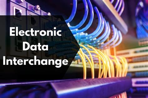 Electronic data interchange .